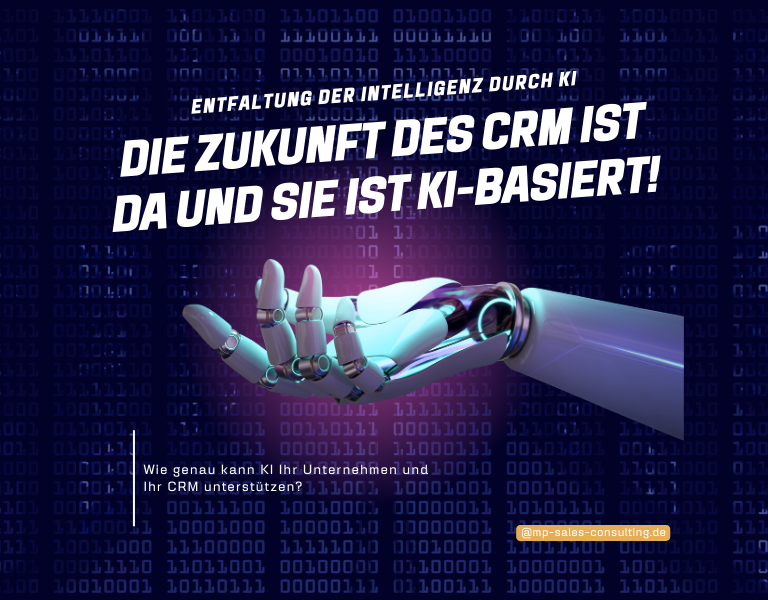 Zukunft des CRM ist KI-basiert | CRM-Beratung | MP Sales Consulting GmbH